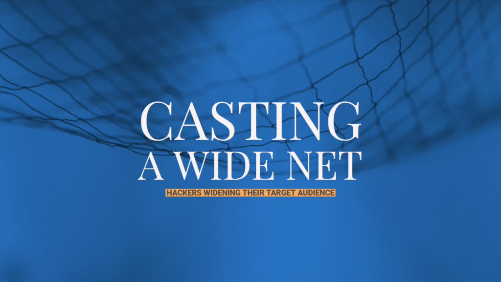 Casting a Wide Net