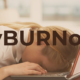 Cy-BURN-out