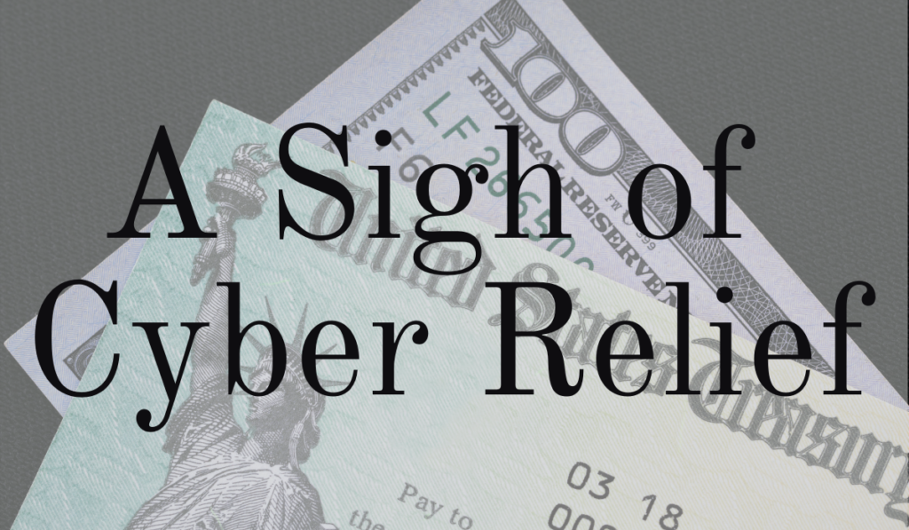 A Sigh of Cyber Relief