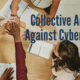 Collective Action Against Cybercrime