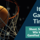 It’s Game Time – Shoot, Score, Win!