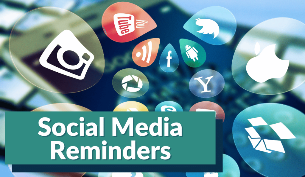 Social Media Reminders