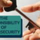 The Responsibility of Cybersecurity