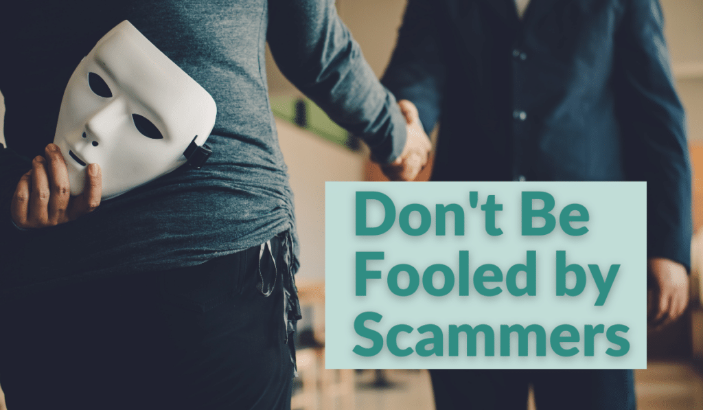 Don't Be Fooled by Scammers