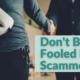 Don’t Be Fooled by Scammers
