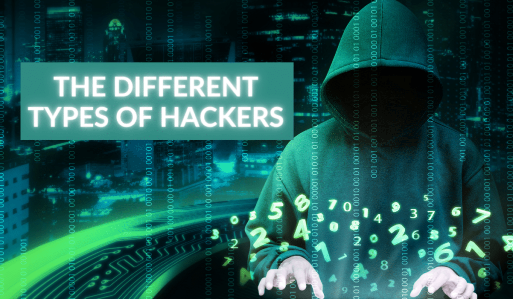 different types of hackers