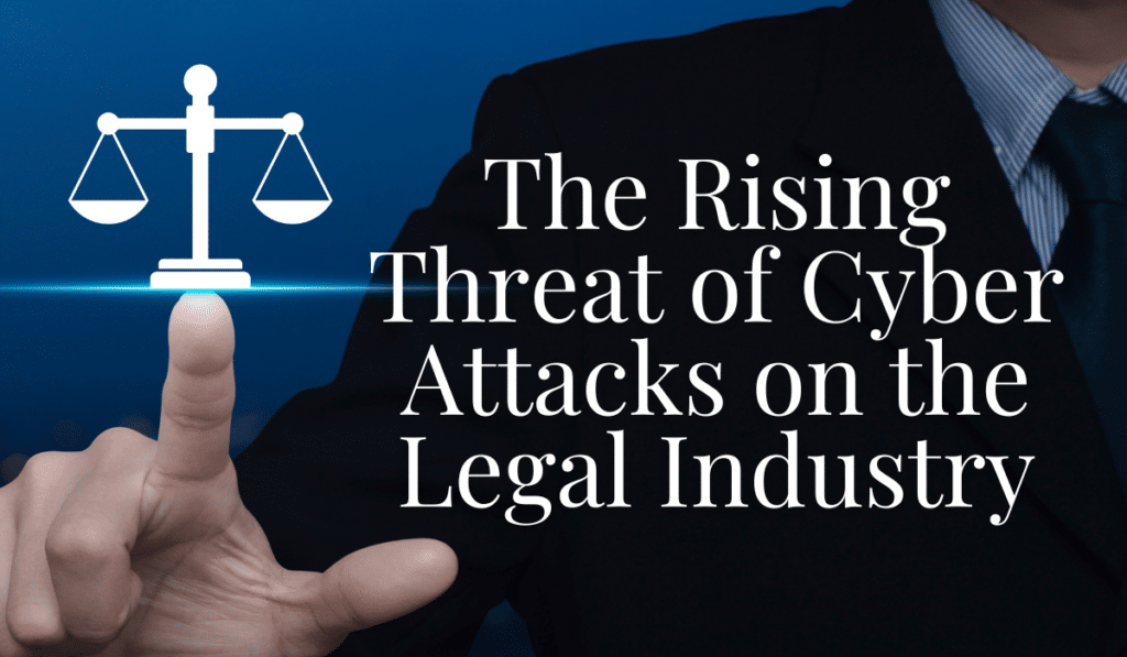 Cyberthreat to Legal Industry